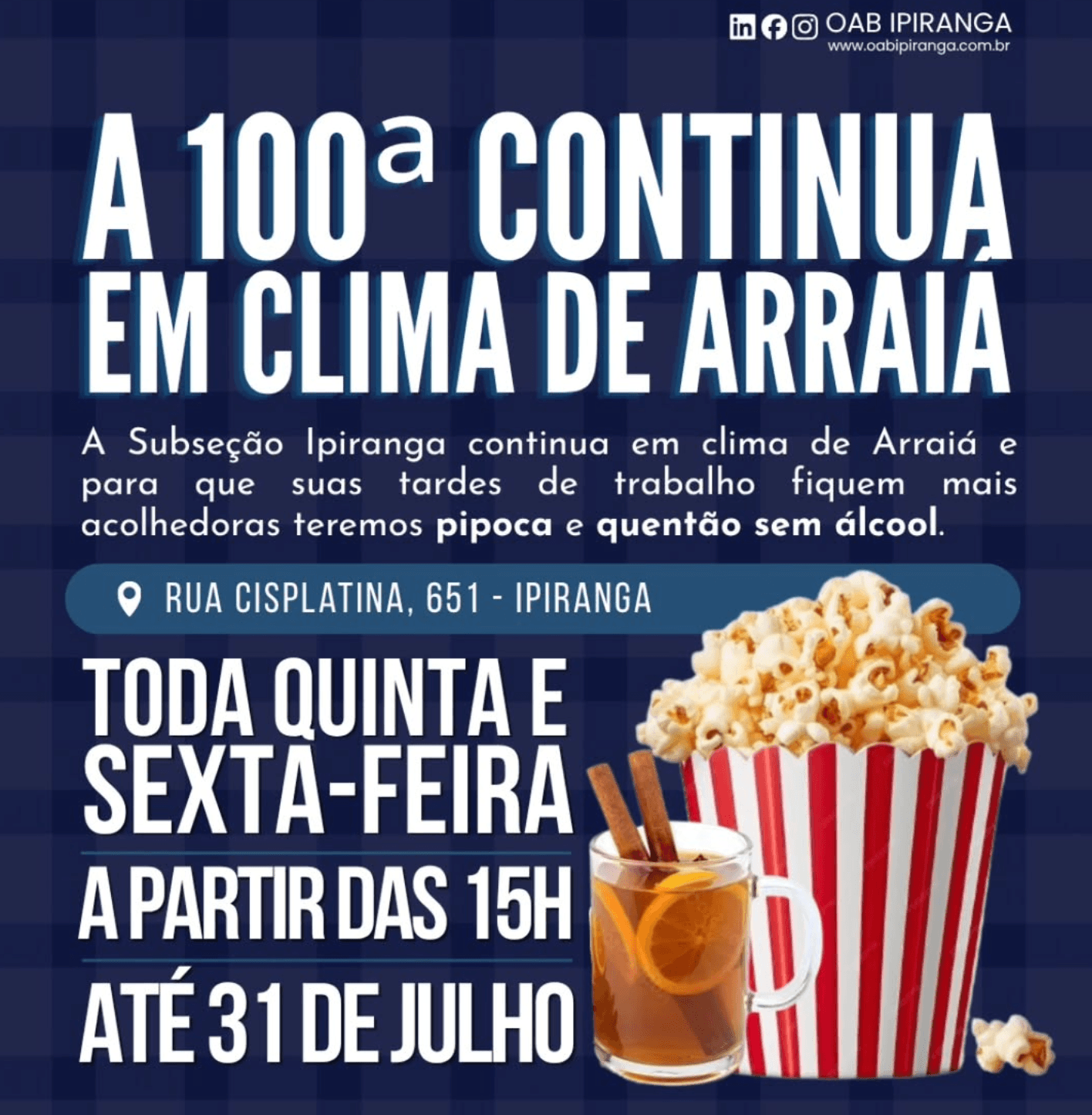 🎉🌽 Clima de Arraiá (quintas e sextas - até 31/07) 💙